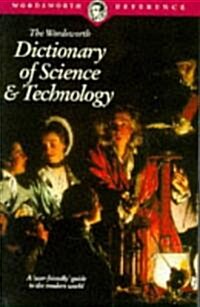 The Wordsworth Dictionary of Science and Technology (Paperback, Reissue)