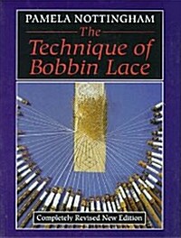 The Technique of Bobbin Lace (Paperback, Revised)