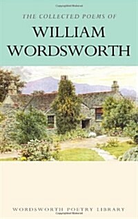 The Collected Poems of William Wordsworth (Paperback, New ed)