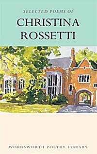 Selected Poems of Christina Rossetti (Paperback, Re-issue)