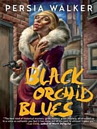 Black Orchid Blues (Paperback)