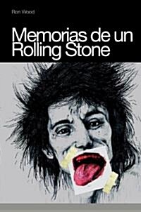 Memorias de un Rolling Stone / Memories of a Rolling Stone (Hardcover, 2nd)