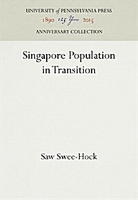 Singapore Population in Transition (Hardcover, Reprint 2016)