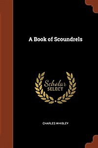 A Book of Scoundrels (Paperback)
