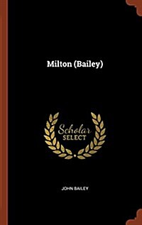Milton (Bailey) (Hardcover)