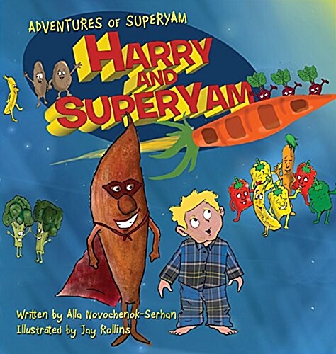 Harry and Superyam(tm) (Hardcover)