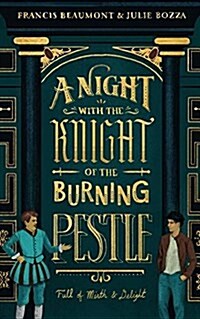 A Night with the Knight of the Burning Pestle: Full of Mirth and Delight (Paperback)