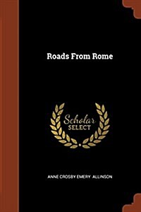 Roads from Rome (Paperback)