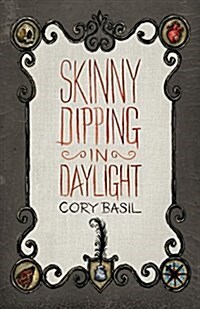 Skinny Dipping in Daylight (Paperback)