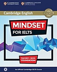 Mindset for IELTS Foundation Teachers Book with Class Audio : An Official Cambridge IELTS Course (Package)