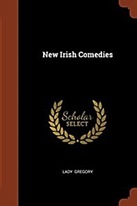 New Irish Comedies (Paperback)