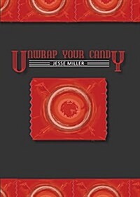 Unwrap Your Candy (Paperback)