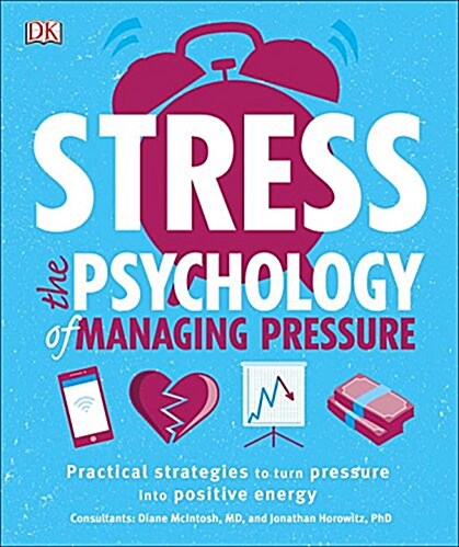 Stress: The Psychology of Managing Pressure (Paperback)