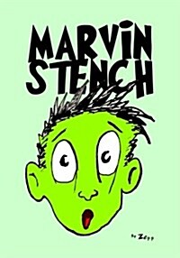 Marvin Stench (Paperback)