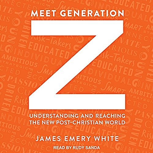 Meet Generation Z: Understanding and Reaching the New Post-Christian World (MP3 CD)