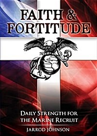 Faith & Fortitude (Paperback)