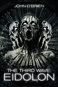 The Third Wave: Eidolon (Paperback)
