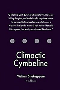 Climactic Cymbeline (Paperback)