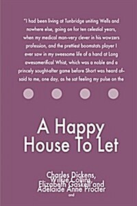 A Happy House to Let (Paperback)
