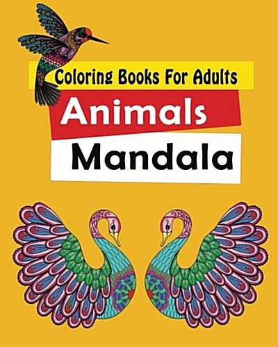 Coloring Books for Adults: Birds Mandala: Coloring Book for Relax (Paperback)