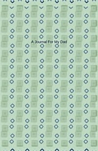 A Journal for My Dad: Journal/Planner (Paperback)