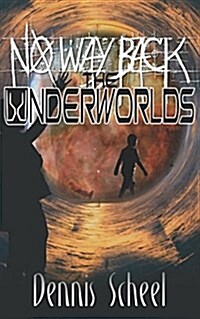 No Way Back- The Underworlds (Paperback)