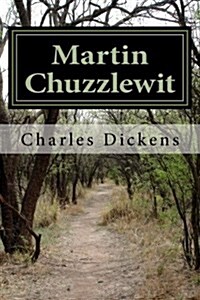 Martin Chuzzlewit (Paperback)