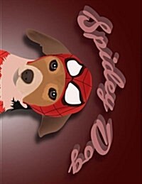 Spidey Dog: Notebook with 150 Lined Pages (Paperback)