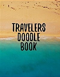 Travelers Doodle Book: Graph Paper Notebook (1/4 Inch Squares) (Paperback)