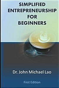 Simplified Entrepreneurship for Beginners (Paperback)