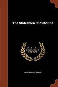 The Statesmen Snowbound (Paperback)