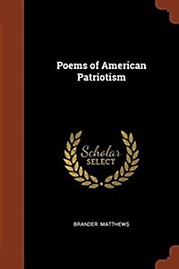Poems of American Patriotism (Paperback)
