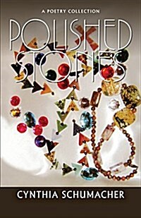 Polished Stones: A Poetry Collection (Paperback)