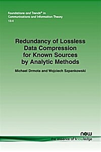 Redundancy of Lossless Data Compression for Known Sources by Analytic Methods (Paperback)