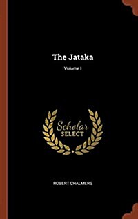 The Jataka; Volume I (Hardcover)