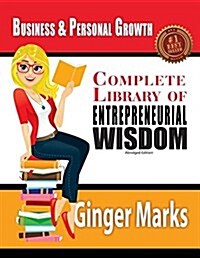 Complete Library of Entrepreneurial Wisdom: Business and Personal Growth (Paperback, Abridged)