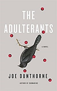 The Adulterants (Hardcover)