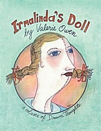 Irmalindas Doll: A Volume of Drawn Thoughts (Paperback)