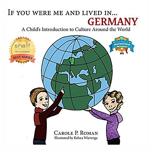 If You Were Me and Lived In... Germany: A Childs Introduction to Culture Around the World (Paperback)