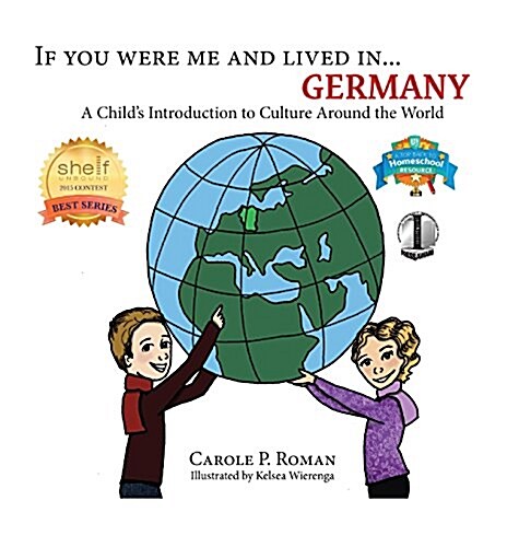 If You Were Me and Lived In... Germany: A Childs Introduction to Culture Around the World (Hardcover)