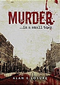 Murder... in a Small Town (Paperback)