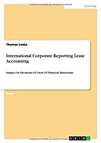 International Corporate Reporting Lease Accounting (Paperback)