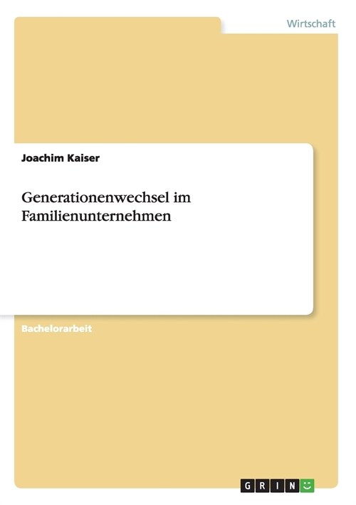 Generationenwechsel Im Familienunternehmen (Paperback)