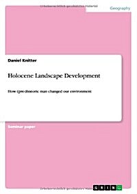 Holocene Landscape Development (Paperback)