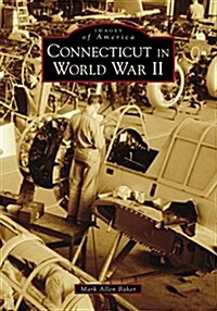 Connecticut in World War II (Paperback)