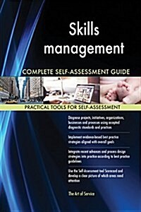 Skills Management Complete Self-Assessment Guide (Paperback)