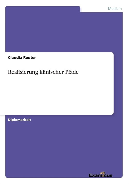 Realisierung Klinischer Pfade (Paperback)