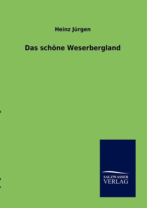 Das Sch?e Weserbergland (Paperback)