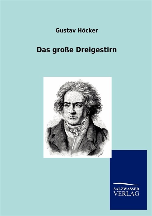 Das Gro? Dreigestirn (Paperback)