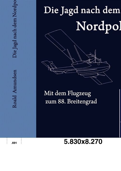 Die Jagd Nach Dem Nordpol (Paperback)